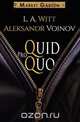 Quid Pro Quo, Aleksandr Voinov 