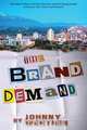 The Brand Demand, Johnny Worthen 