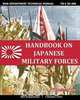 Handbook on Japanese Military Forces War Department Technical Manual, War Department 