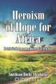 Heroism of Hope for Africa, Smithson Buchi Ahiabuike 
