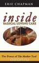 Inside Radical Loving Care, Erie Chapman 