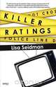 Killer Ratings, Lisa Seidman 