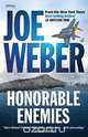 Honorable Enemies, Joe Weber 