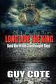 Long Live the King, Guy Cote 
