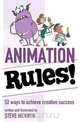 Animation Rules, Steve Hickner 
