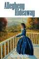 Allegheny Hideaway, Kimberly Tanner Gordon 
