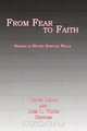 From Fear to Faith, 