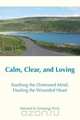 Calm, Clear, and Loving, Mitchell D. Ginsberg 