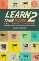 Learn Then Burn 2, 