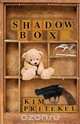 Shadow Box, Kim Pritekel 