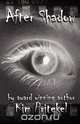 After Shadow, Kim Pritekel 