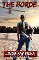 The Horde, Linda Kay Silva 