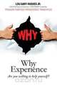 Why Experience, Lou Gary Hughes 