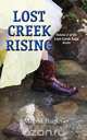 Lost Creek Rising Volume 2 of the Lost Creek Saga Series, Melissa Peagler 