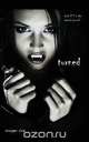 Turned (Book #1 in the Vampire Journals), Morgan Rice 