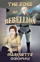 The Edge of Rebellion, Andi Marquette 