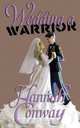 Wedding a Warrior, Hannah Conway 