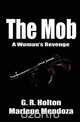 The Mob, G. R. Holton 