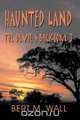 Haunted Land, Bert M. Wall 
