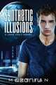 Synthetic Illusions, Mary Fan 