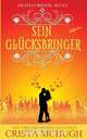 Sein Glucksbringer, Crista McHugh 