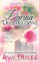 Daring Declarations, Ava Miles 