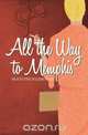 All the Way to Memphis and Other Stories, Suzanne Hudson 