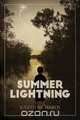 Summer Lightning, Judith Richards 