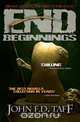 The End in All Beginnings, John F.D. Taff 