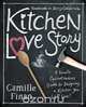 Kitchen Love Story, Camille Finan 