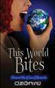 This World Bites, Loni Townsend 