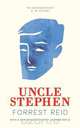 Uncle Stephen (Valancourt 20th Century Classics), Forrest Reid 