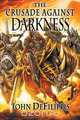 The Crusade Against Darkness, John DeFilippis 