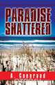 PARADISE SHATTERED, A. Coenraad 