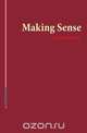 Making Sense, Peter Moddel 