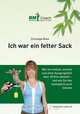 Ich War Ein Fetter Sack, Christoph Bisel 