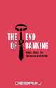 The End of Banking, Jonathan McMillan 