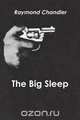 The Big Sleep, Raymond Chandler 