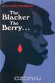 The Blacker the Berry, Wallace Thurman 