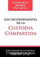 Los inconvenientes de la custodia compartida, Consuelo Barea Payueta 