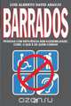 Barrados, Luiz Alberto David Araujo 