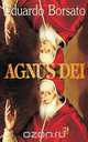 Agnus Dei, Eduardo Borsato 