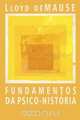 Fundamentos da Psico-Historia, Lloyd deMause 