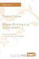 Harry Potter E La (Tua) Morte, Paolo Cervari 