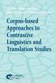Corpus-Based Approaches to Contrastive Linguistics and Translation Studies., 