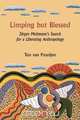 Limping but Blessed, Ton van Prooijen 