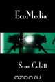 Ecomedia, Sean Cubitt 