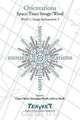 Orientations. Space / Time / Image / Word., 