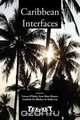 Caribbean Interfaces., 