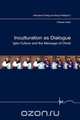 Inculturation as Dialogue, Chibueze Udeani 
